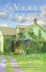 Title: Morning Glory, Author: LaVyrle Spencer