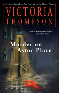 Title: Murder on Astor Place (Gaslight Mystery Series #1), Author: Victoria Thompson