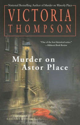 Murder on Astor Place (Gaslight Mystery Series #1)
