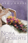 Alternative view 1 of Bed of Roses (Nora Roberts' Bride Quartet Series #2)