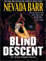 Blind Descent (Anna Pigeon Series #6)