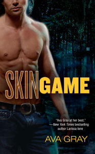 Title: Skin Game, Author: Ava Gray