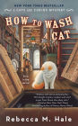 How to Wash a Cat (Cats and Curios Series #1)