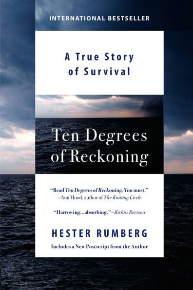 Ten Degrees of Reckoning: A True Story of Survival