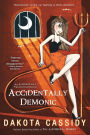 Accidentally Demonic (Accidentals Series #4)