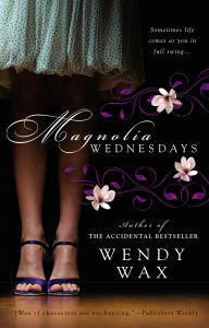 Title: Magnolia Wednesdays, Author: Wendy Wax