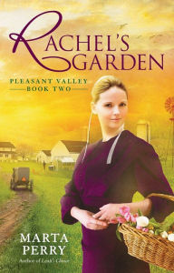 Title: Rachel's Garden (Pleasant Valley Series #2), Author: Marta Perry