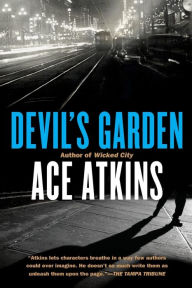 Title: Devil's Garden, Author: Ace Atkins