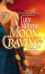 Title: Moon Craving (Children of the Moon Series #2), Author: Lucy Monroe