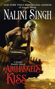 Archangel's Kiss (Guild Hunter Series #2)