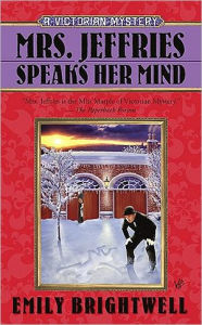 Title: Mrs. Jeffries Speaks Her Mind (Mrs. Jeffries Series #27), Author: Emily Brightwell