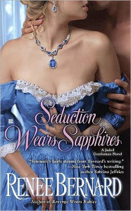 Title: Seduction Wears Sapphires, Author: Renee Bernard