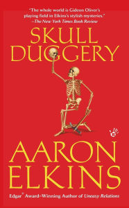 Title: Skull Duggery (Gideon Oliver Series #16), Author: Aaron Elkins