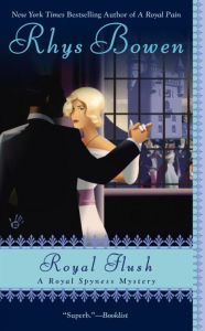 Title: Royal Flush (Royal Spyness Series #3), Author: Rhys Bowen