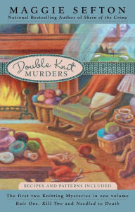 Title: Double Knit Murders (Knitting Mystery Series #1 & #2), Author: Maggie Sefton