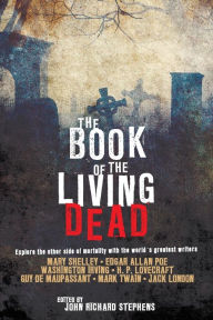 Title: The Book of the Living Dead, Author: John Richard Stephens