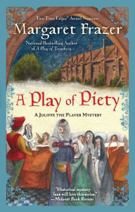 Title: A Play of Piety (Joliffe Mystery Series #6), Author: Margaret Frazer