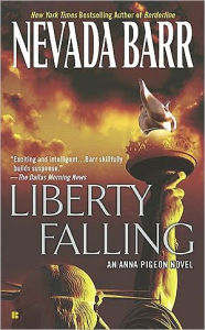 Title: Liberty Falling (Anna Pigeon Series #7), Author: Nevada Barr