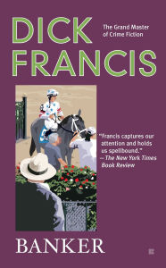 Title: Banker, Author: Dick Francis