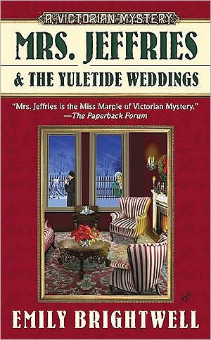 Mrs. Jeffries and the Yuletide Weddings (Mrs. Jeffries Series #26)