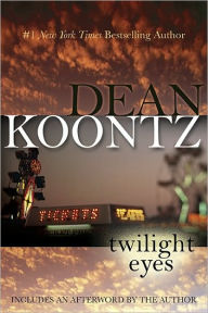 Title: Twilight Eyes, Author: Dean Koontz