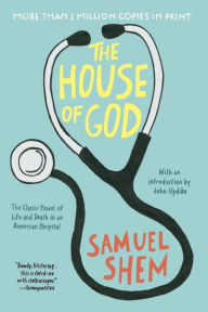 Title: The House of God, Author: Samuel Shem