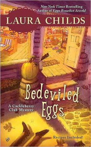 Title: Bedeviled Eggs (Cackleberry Club Series #3), Author: Laura Childs