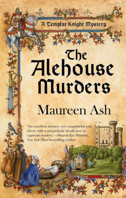 Title: The Alehouse Murders (Templar Knight Mystery Series #1), Author: Maureen Ash