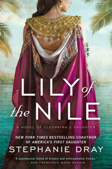 Lily of the Nile (Cleopatra's Daughter Series #1)