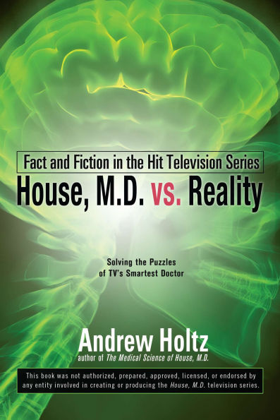 House M.D. vs. Reality: Fact and Fiction the Hit Television Series