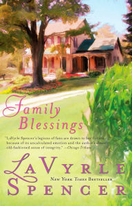 Title: Family Blessings, Author: LaVyrle Spencer