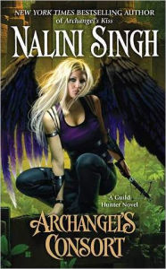 Title: Archangel's Consort (Guild Hunter Series #3), Author: Nalini Singh