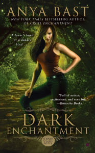 Title: Dark Enchantment (Dark Magick Series #3), Author: Anya Bast