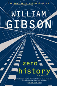 Title: Zero History, Author: William Gibson