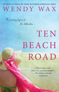 Title: Ten Beach Road, Author: Wendy Wax