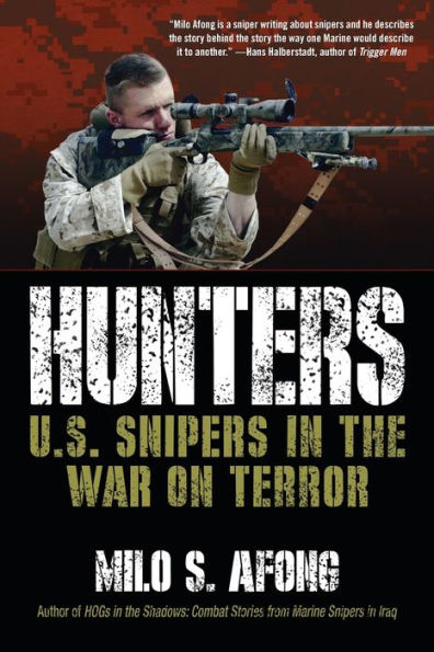 Hunters: U.S. Snipers in the War on Terror