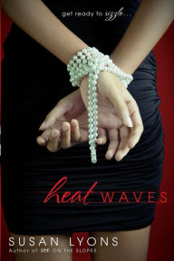 Title: Heat Waves, Author: Susan Lyons