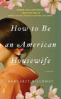 How to Be an American Housewife