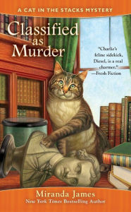 Title: Classified as Murder (Cat in the Stacks Series #2), Author: Miranda James