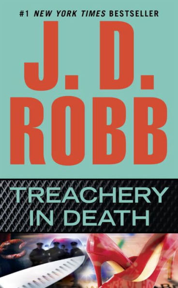 Treachery in Death (In Death Series #32)