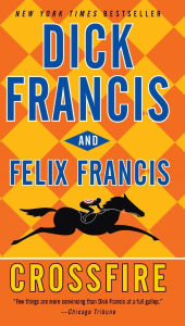 Title: Crossfire, Author: Dick Francis