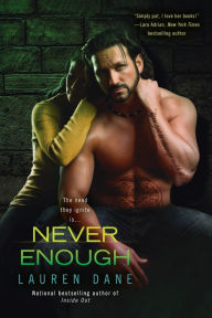 Title: Never Enough (Brown Family Series #4), Author: Lauren Dane