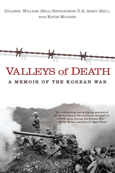 Valleys of Death: A Memoir the Korean War