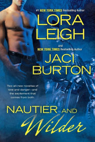 Title: Nautier and Wilder, Author: Lora Leigh