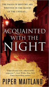 Title: Acquainted with the Night, Author: Piper Maitland
