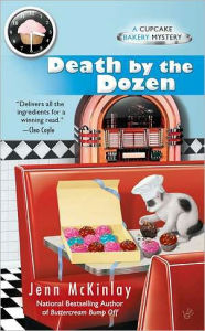 Title: Death by the Dozen (Cupcake Bakery Mystery #3), Author: Jenn McKinlay