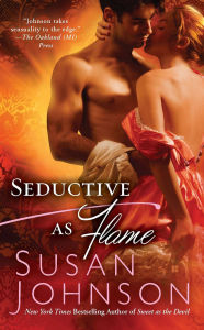 Title: Seductive as Flame, Author: Susan Johnson