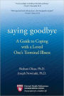 Saying Goodbye: A Guide to Coping with a Loved One's Terminal Illness