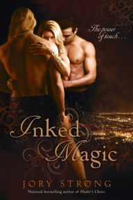 Title: Inked Magic, Author: Jory Strong