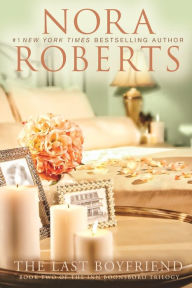 Title: The Last Boyfriend (Inn BoonsBoro Trilogy #2), Author: Nora Roberts